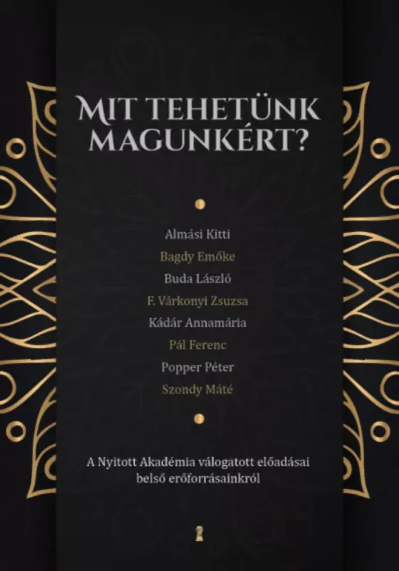 Utolsó esély Mit tehetünk magunkért? - Gutman Bea szerk.