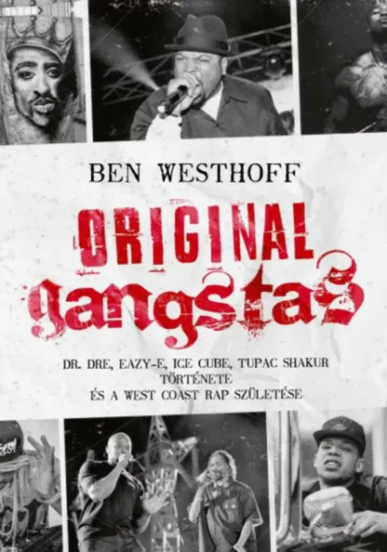 Kedvezmény Original Gangstas - Ben Westhoff