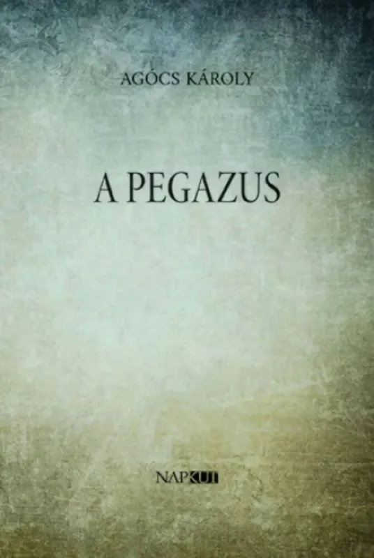 A Pegazus - Agócs Károly Szuper ajánlat
