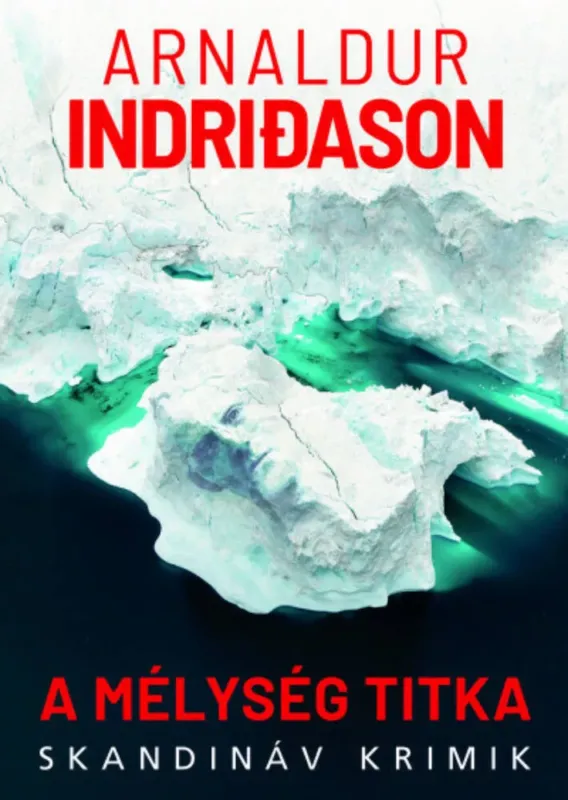 A mélység titka - Arnaldur Indridason Kedvezményes ár