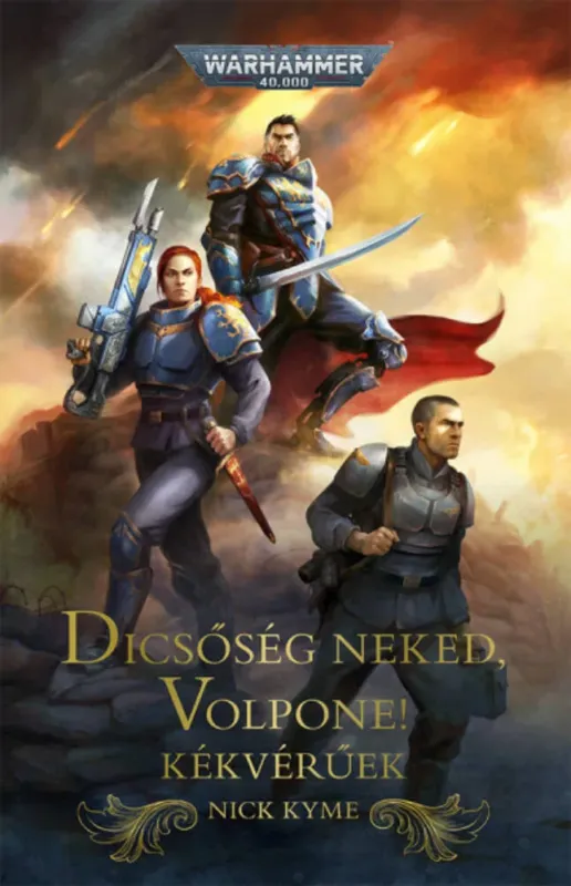 Dicsőség néked, Volpone! - Nick Kyme Ajánlat