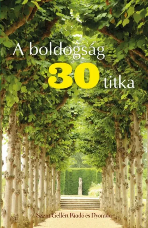 Legjobb ár A boldogság 30 titka - Nagy Alexandra