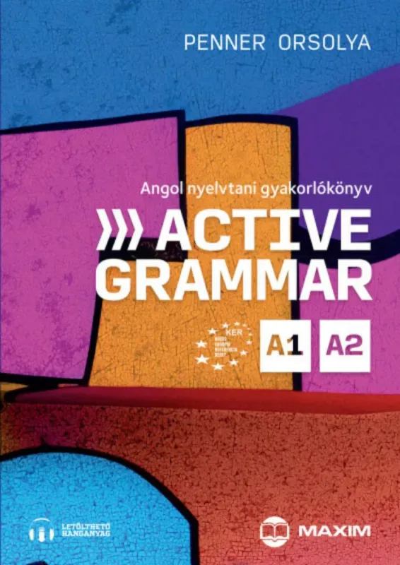Active Grammar A1-A2 Angol nyelvtani gyakorlókönyv - letölthető hanganyaggal - Penner Orsolya Gyors kiszállítás