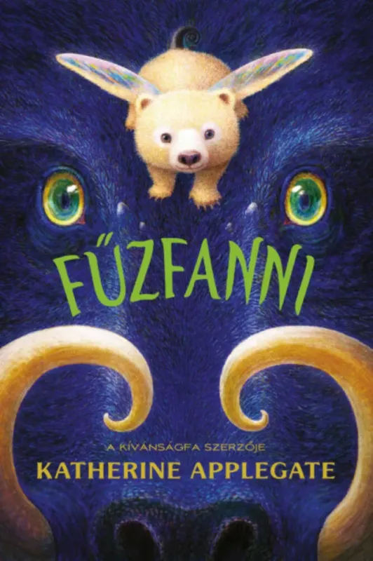 Végkiárusítás Fűzfanni - Katherine Applegate