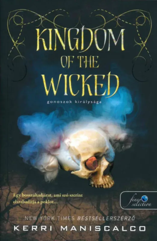 Alacsony ár Kingdom of the Wicked - Gonoszok királysága - Kerri Maniscalco