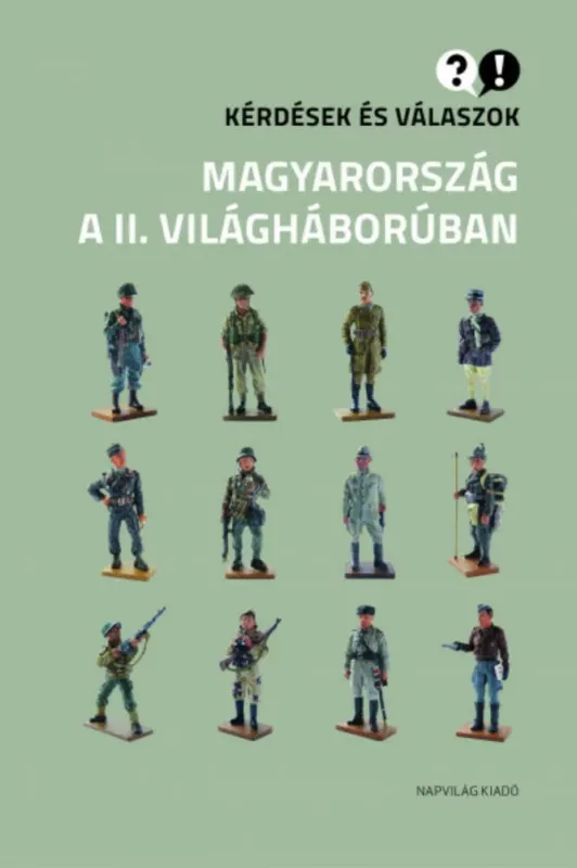 Magyarország a II. világháborúban Azonnal elérhető