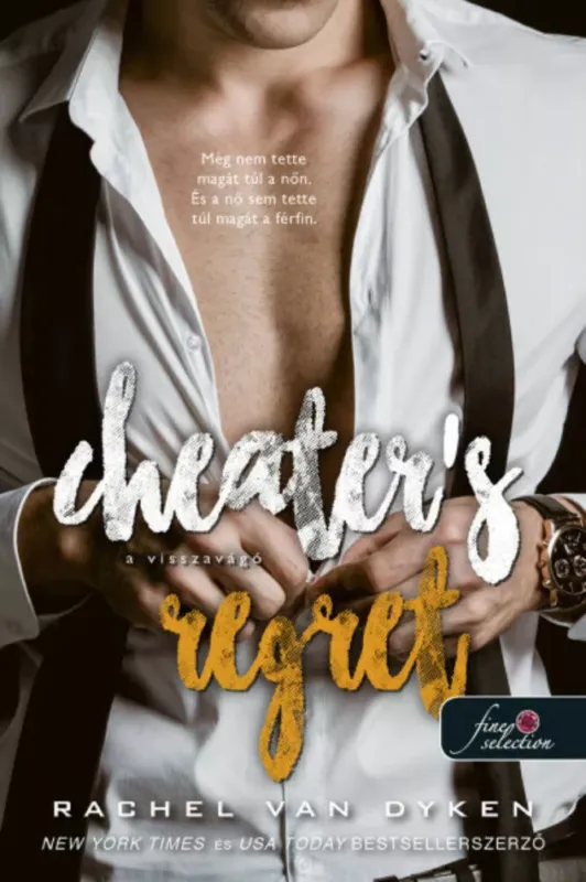 Cheater's Regret - A visszavágó - Rachel Van Dyken Legjobb ár