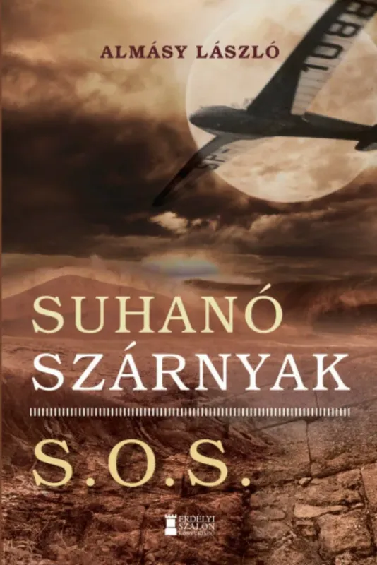 Suhanó szárnyak - S.O.S - Almásy László Biztonságos fizetés