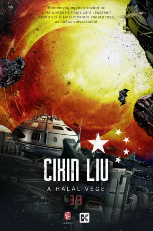 A háromtest-trilógia 3. - A halál vége - Cixin Liu Azonnal elérhető
