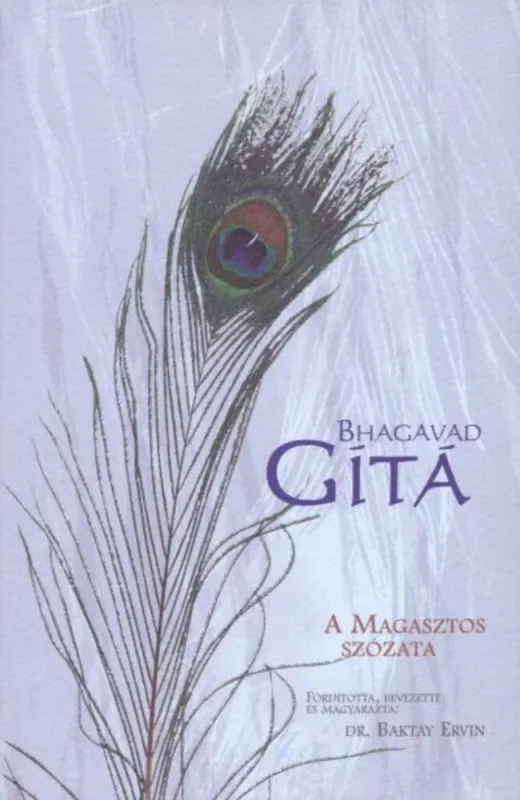 Bhagavad Gítá - A Magasztos szózata Azonnal elérhető