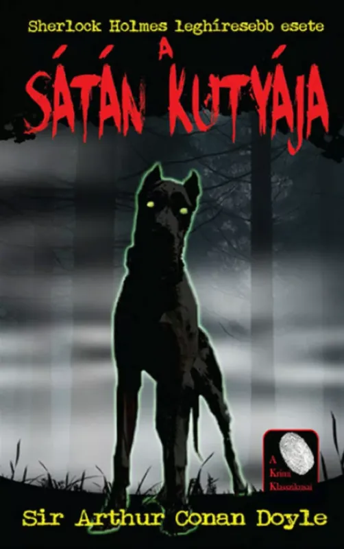 Akció A sátán kutyája - Sir Arthur Conan Doyle