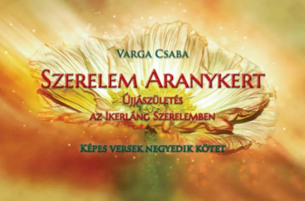 Vásárlói kedvenc Szerelem Aranykert - Varga Csaba