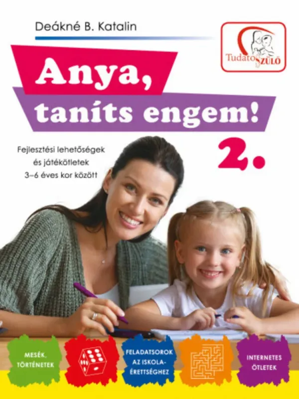 Anya, taníts engem! 2. rész - Deákné B. Katalin Kiárusítás