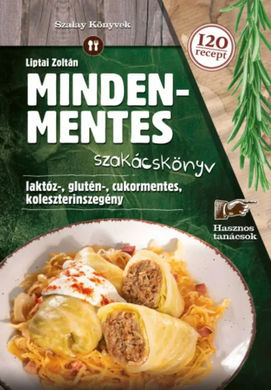Legjobb ár Mindenmentes szakácskönyv - Liptai Zoltán