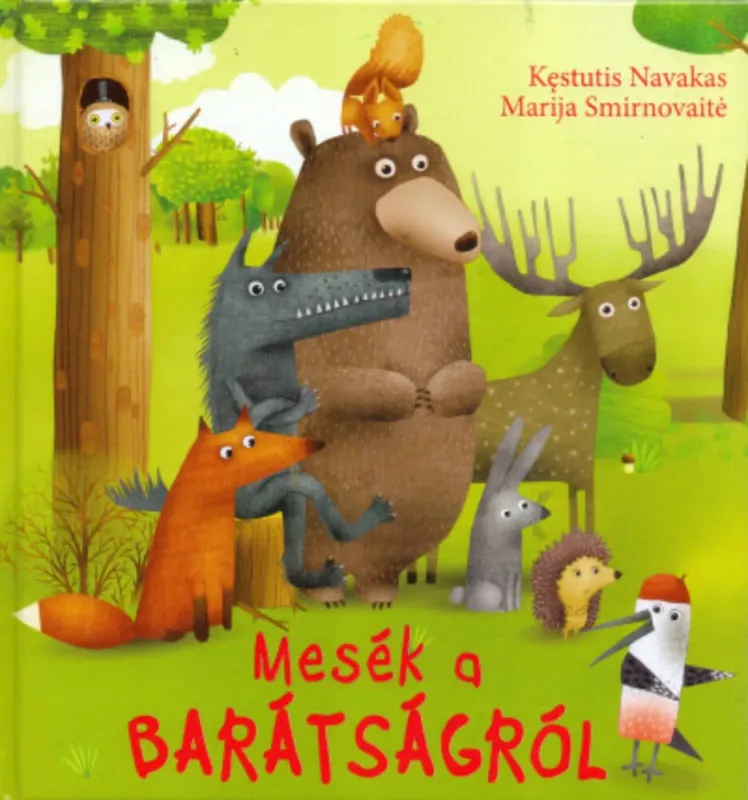 Expressz kézbesítés Mesék a barátságról - Kestutis Navakas