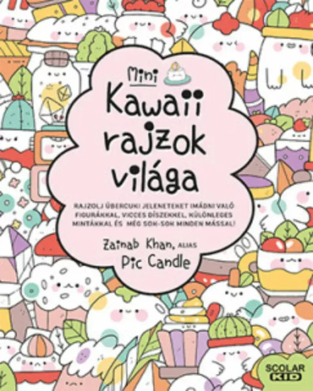 Olcsó Kawaii rajzok világa - Zainab Khan, alias Pic Candle