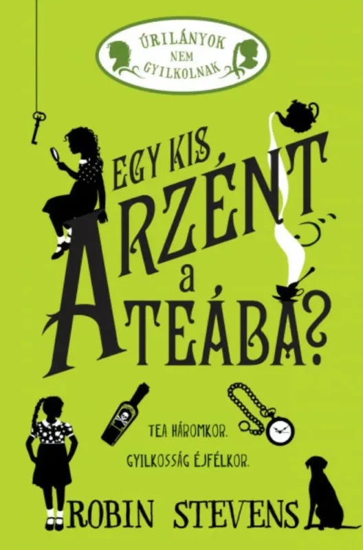 Akció Egy kis arzént a teába? - Robin Stevens