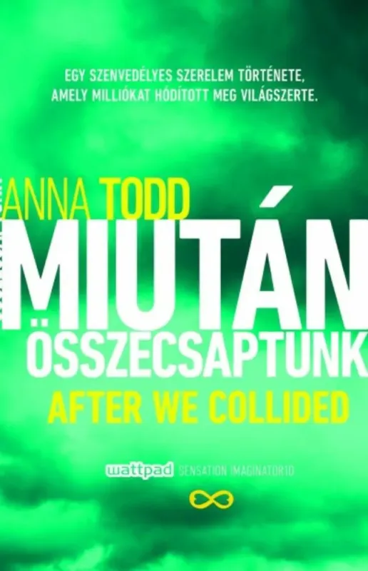 Miután összecsaptunk - Anna Todd Biztonságos vásárlás
