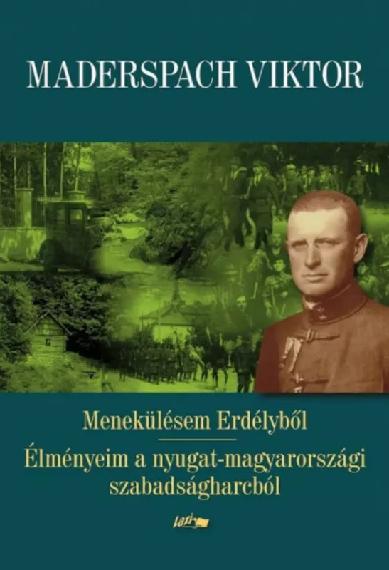 Vásárlói kedvenc Menekülésem Erdélyből - Maderspach Viktor