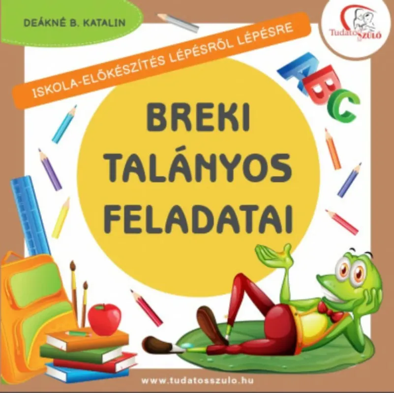 Breki talányos feladatai - Deákné B. Katalin Gyors kiszállítás
