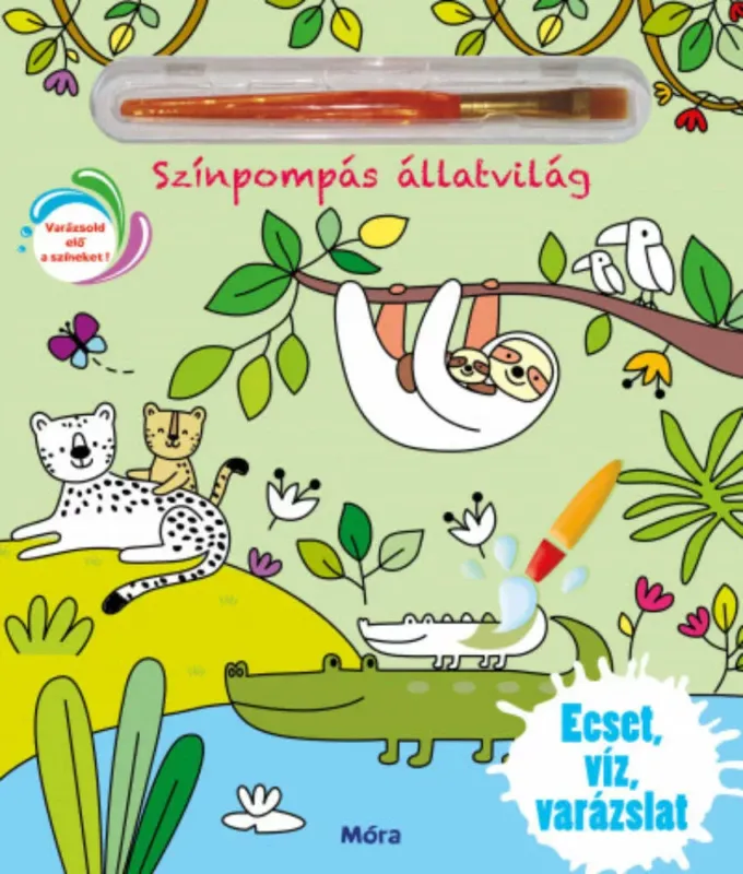 Akciós ár Színpompás állatvilág - Ecset, víz, varázslat