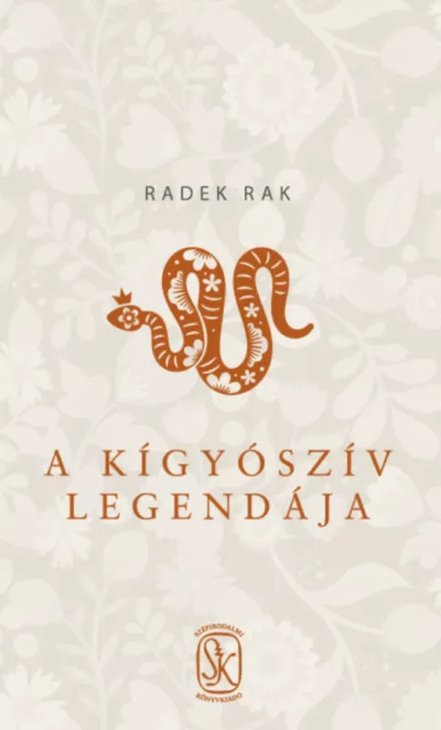 Kiárusítás A kígyószív legendája - Radek Rak