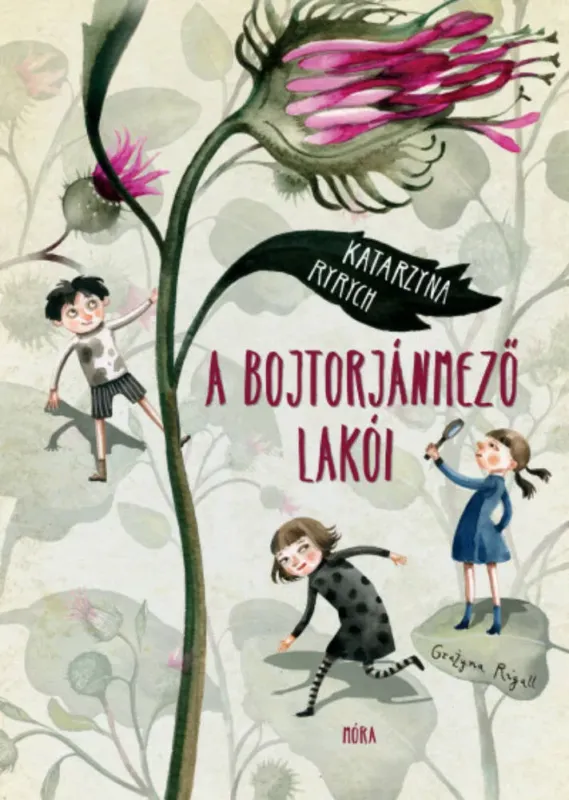 A Bojtorjánmező lakói - Katarzyna Ryrych Utolsó esély