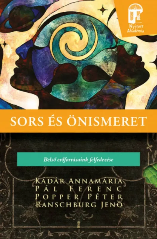 Legkelendőbb Sors és önismeret - Kádár Annamária