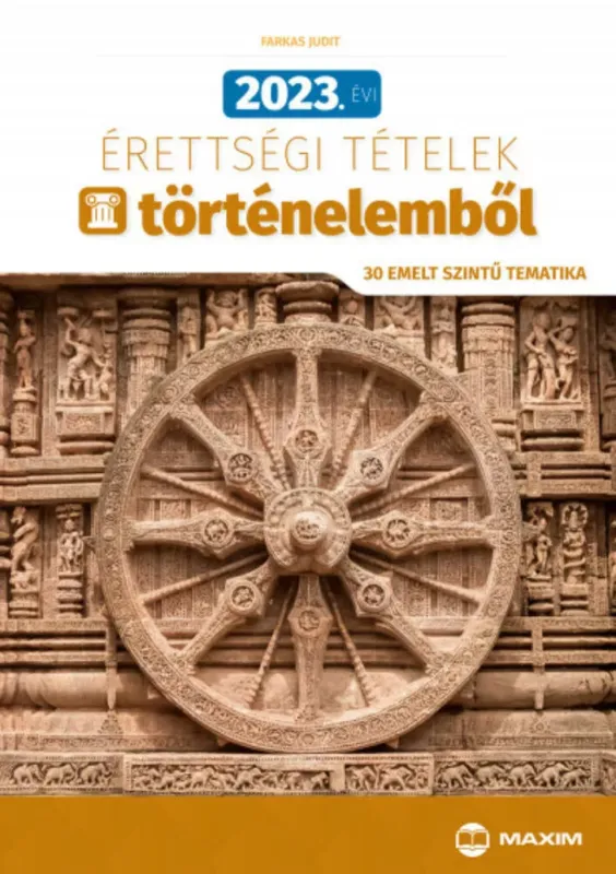 Akció 2023. évi érettségi tételek történelemből - Farkas Judit