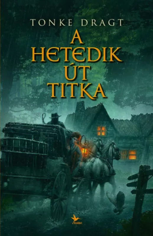 A Hetedik Út titka - Tonke Dragt Akciós ár