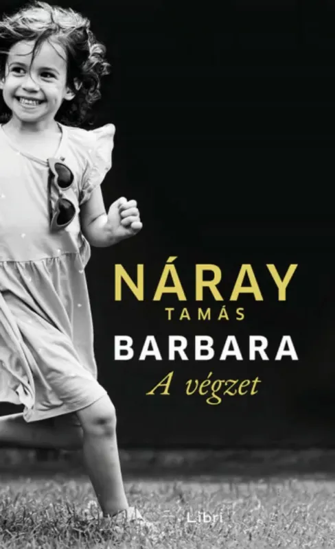 Barbara - A végzet - Náray Tamás Szezonális akció