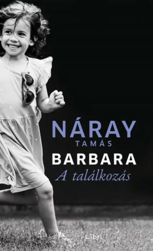 Utolsó esély Barbara 2. - Találkozás - Náray Tamás