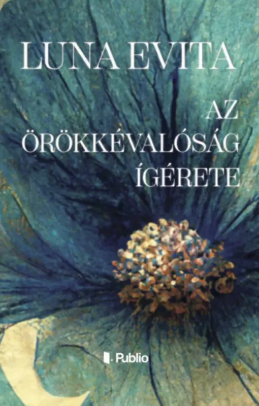 Az örökkévalóság ígérete - Luna Evita Olcsóbb
