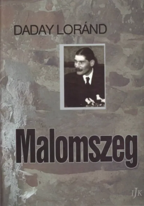 Malomszeg - Daday Loránd Szuper akció