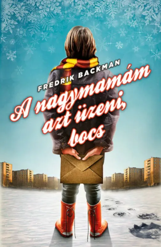 A nagymamám azt üzeni, bocs - puha táblás - Fredrik Backman Árcsökkenés
