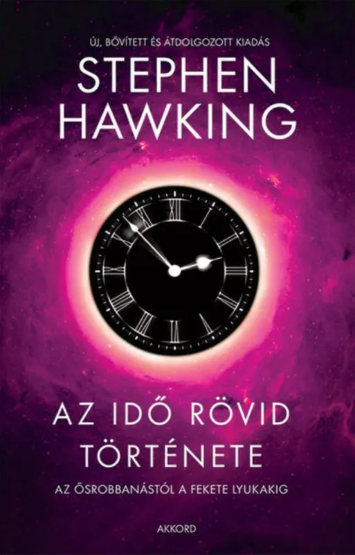 Vedd meg online Az idő rövid története - Az ősrobbanástól a fekete lyukakig (új kiadás) - Stephen Hawking