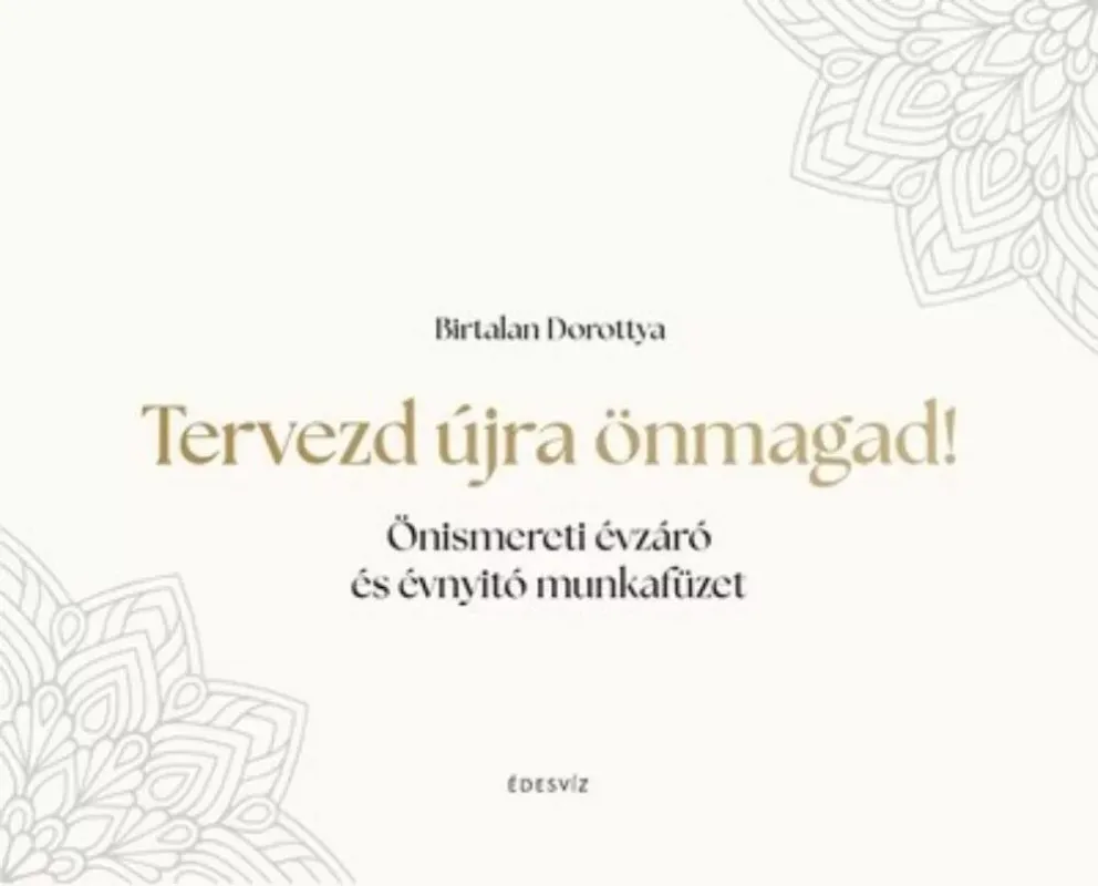 Gyors szállítás Tervezd újra önmagad! - Birtalan Dorottya