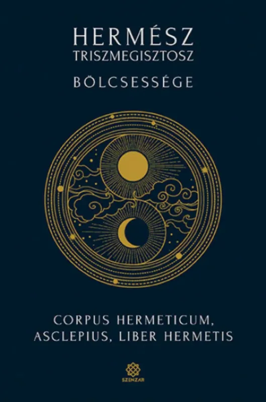 Expressz kézbesítés Hermész Triszmegisztosz bölcsessége - Hamvas Endre Ádám (Új kiadás)