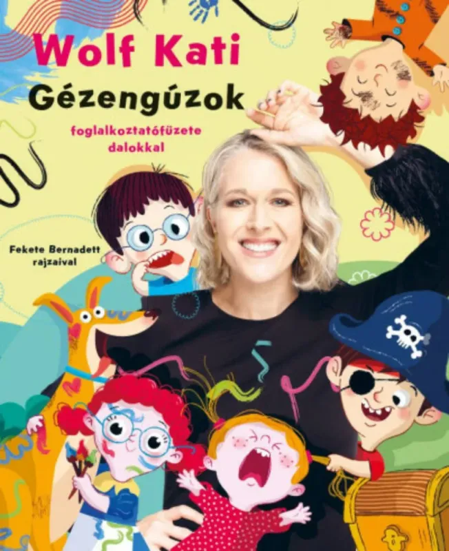 Wolf Kati: Gyerekszáj - Fábri Péter Azonnal elérhető