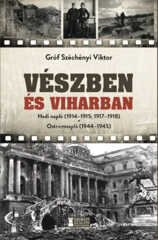Szuper ajánlat Vészben és viharban - Gróf Széchényi Viktor