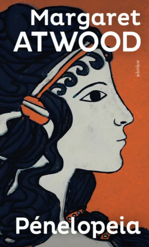 Pénelopeia - Margaret Atwood Vedd meg online