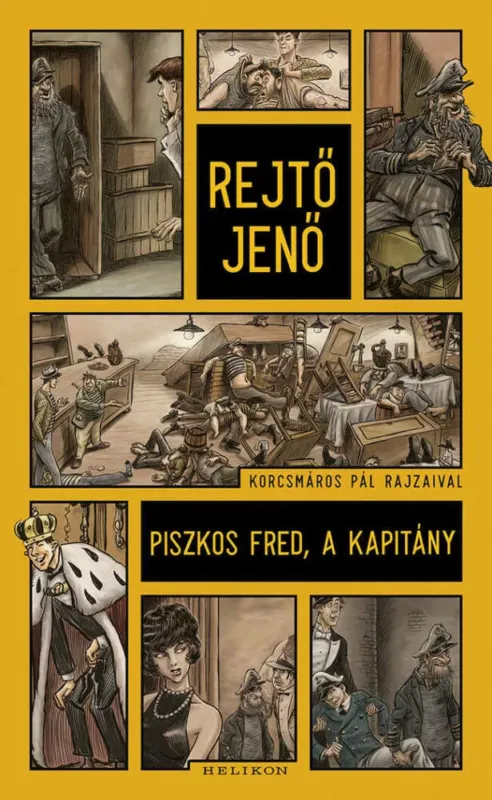 Piszkos Fred, a kapitány - Rejtő Jenő Outlet