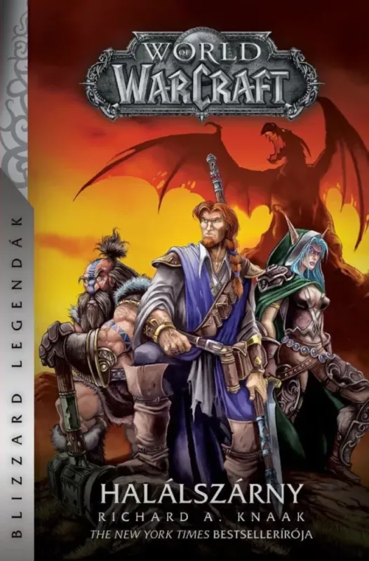 Árcsökkenés World of Warcraft: Halálszárny - Halálszárny-duológia 1. rész - Richard A. Knaak