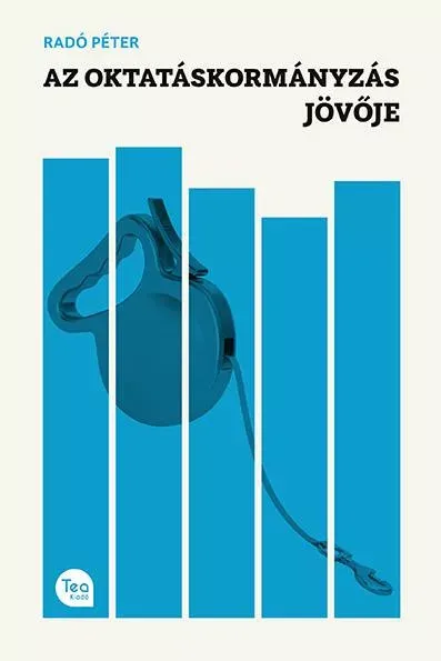 Biztonságos fizetés Az oktatáskormányzás jövője - Radó Péter