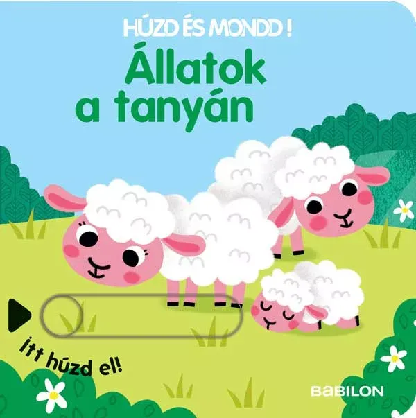 Exkluzív ajánlat Állatok a tanyán - Húzd és mondd! - Sonia Baretti