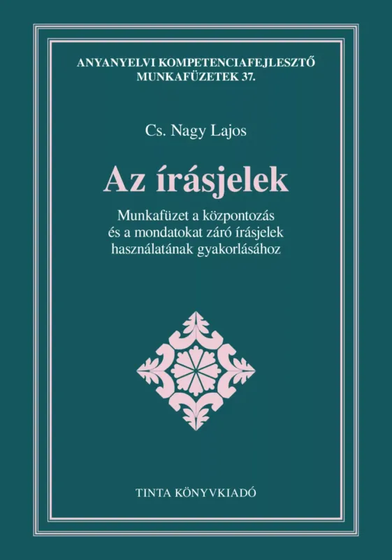 Az írásjelek - Cs. Nagy Lajos Ajánlat