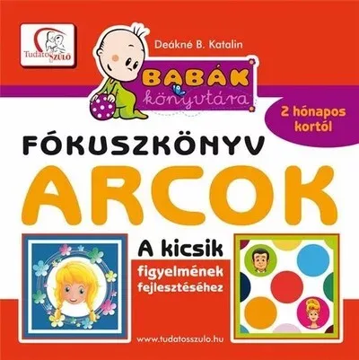Arcok - Babák könyvtára - Deákné B. Katalin Különleges ajánlat
