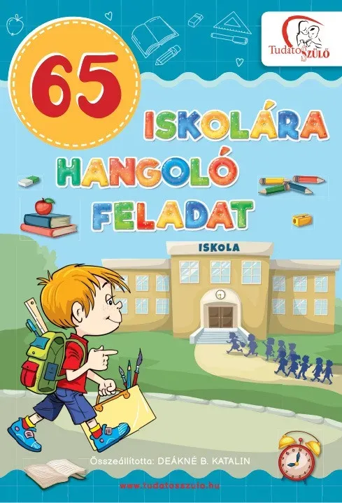 Biztonságos vásárlás 65 iskolára hangoló feladat - Tudatos Szülő - Deákné B. Katalin