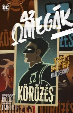 Gyors kiszállítás Az Omegák (képregény) - Tom King