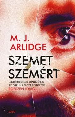 Legkelendőbb Szemet szemért - M. J. Arlidge